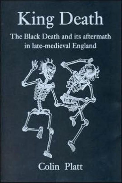 King Death, Colin Platt - Paperback - 9780802079008