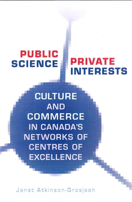 Public Science, Private Interests