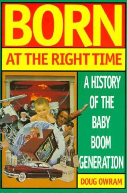 Born at the Right Time, OWRAM,  Doug - Paperback - 9780802080868