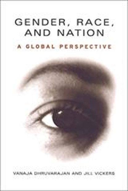 Gender, Race, and Nation, DHRUVARAJAN,  Vanaja ; Vickers, Jill - Paperback - 9780802084736