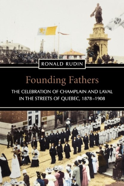 Founding Fathers, Ronald Rudin - Paperback - 9780802084798