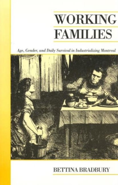 Working Families, Bettina Bradbury - Paperback - 9780802086891