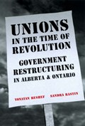 Unions in the Time of Revolutions | Yonatan Reshef ; Sandra Rastin | 