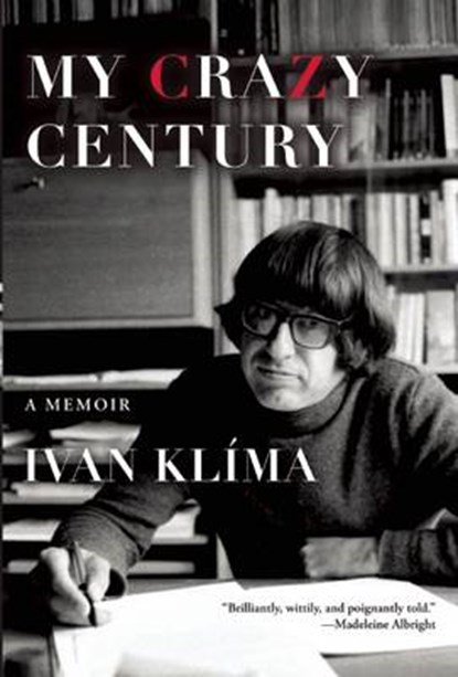 My Crazy Century, KLIMA,  Ivan - Gebonden - 9780802121707