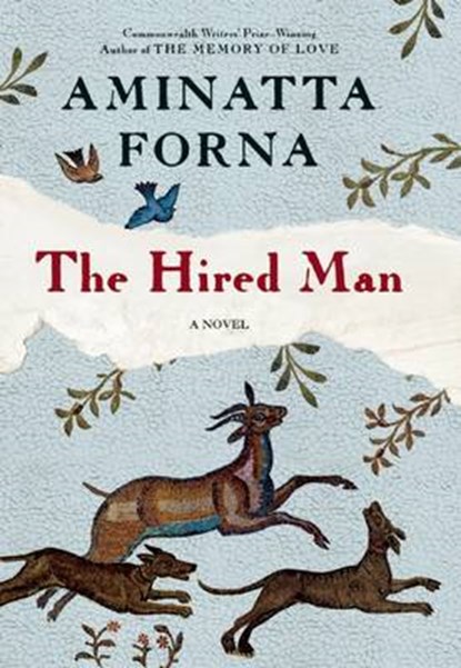 The Hired Man, FORNA,  Aminatta - Gebonden - 9780802121912
