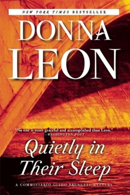 Quietly in Their Sleep: A Commissario Guido Brunetti Mystery, Donna Leon - Paperback - 9780802123824