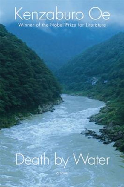 Death by Water, OE,  Kenzaburo - Gebonden - 9780802124012