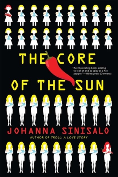 CORE OF THE SUN, Johanna Sinisalo - Paperback - 9780802124647