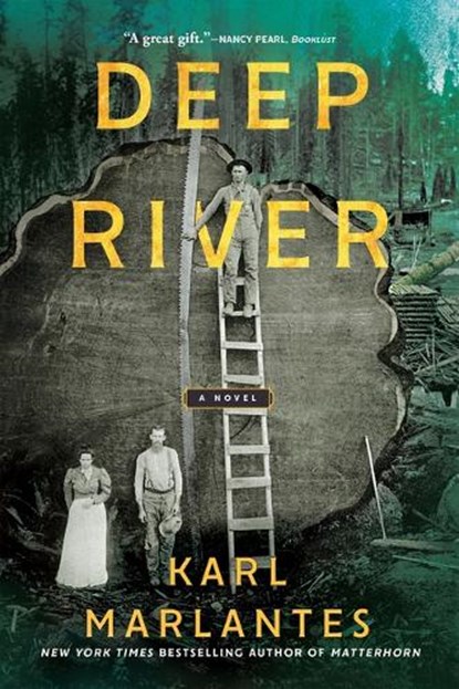 Deep River, Karl Marlantes - Gebonden - 9780802125385