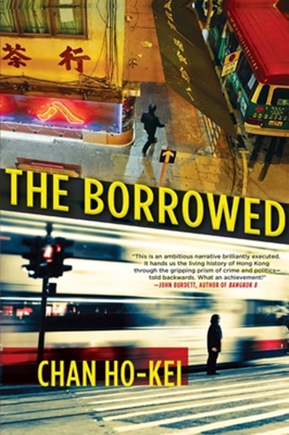 The Borrowed, Chan Ho-Kei - Paperback - 9780802125880