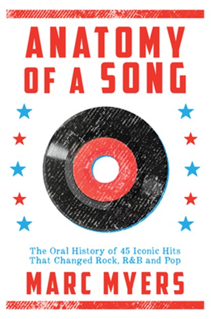 ANATOMY OF A SONG, Marc Myers - Paperback - 9780802127181