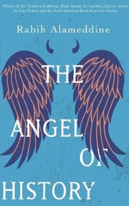 The Angel of History, Rabih Alameddine - Paperback - 9780802127198
