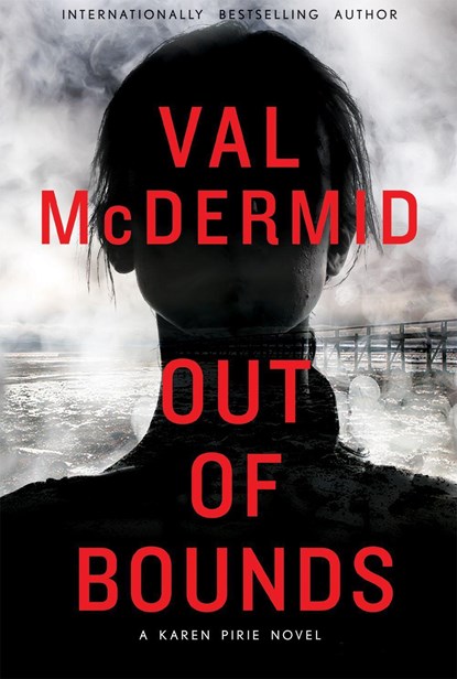 OUT OF BOUNDS, Val McDermid - Paperback - 9780802127266