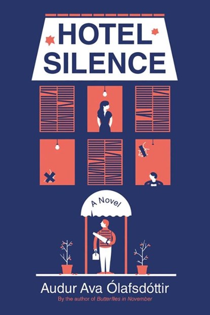 HOTEL SILENCE, Audur Ava Olafsdottir - Paperback - 9780802127501