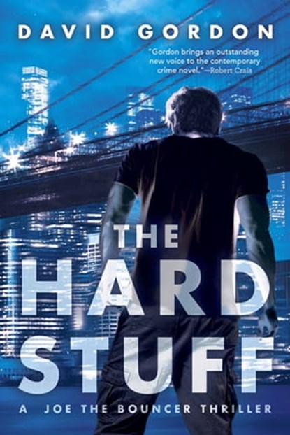 The Hard Stuff, David Gordon - Ebook - 9780802129574