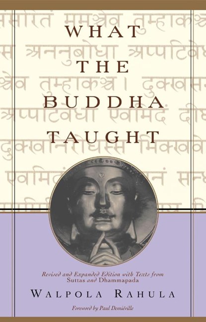 Rahula, W: What the Buddha Taught, Walpola Rahula - Paperback - 9780802130310