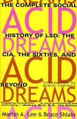Lee, M: Acid Dreams - Martin A. Lee ; Bruce Shlain - 9780802130624