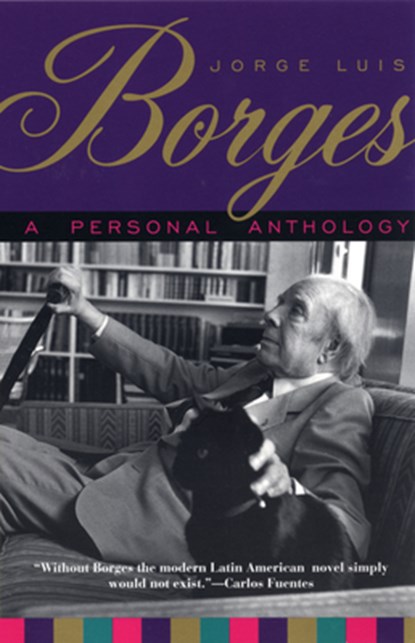 A Personal Anthology, Jorge Luis Borges - Paperback - 9780802130778