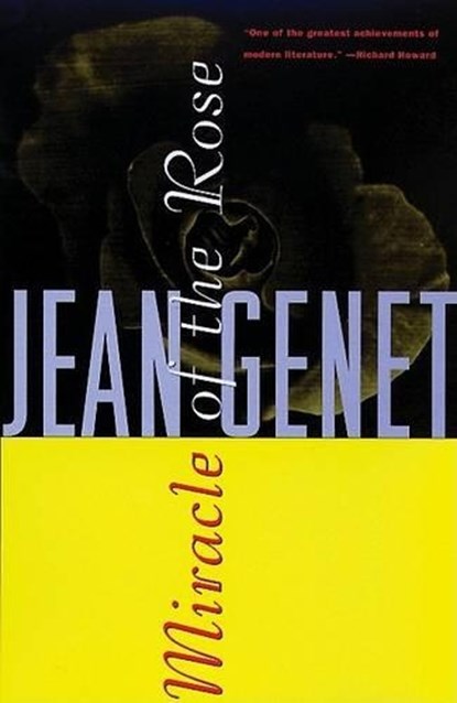 Miracle of the Rose, Jean Genet - Paperback - 9780802130884