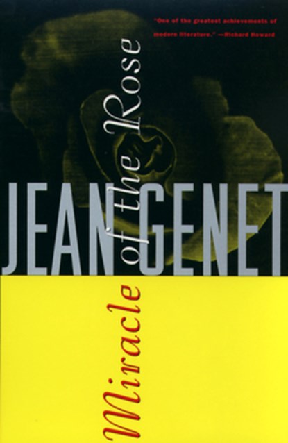 Miracle of the Rose, Jean Genet - Paperback - 9780802130884