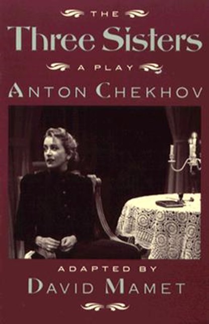 The Three Sisters, Anton Pavlovich Chekhov - Paperback - 9780802132765