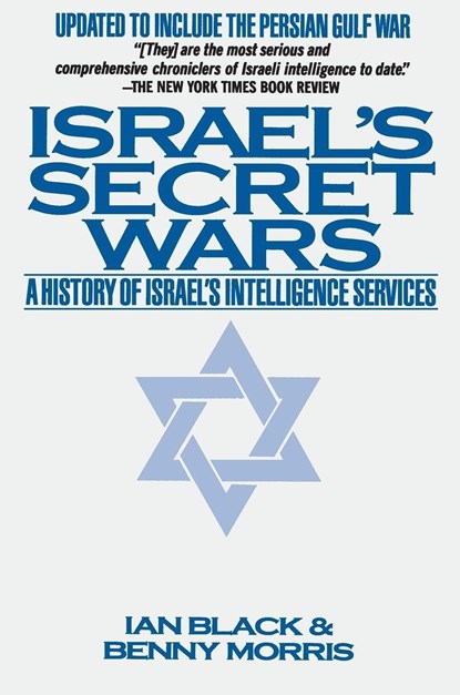 Black, I: Israel's Secret Wars, Ian Black ;  Benny Morris - Paperback - 9780802132864