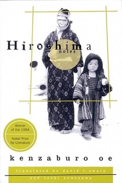 Hiroshima Notes, Kenzaburo Oe - Paperback - 9780802134646