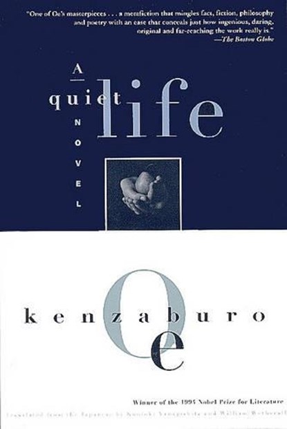 A Quiet Life, Kenzaburo Oe - Paperback - 9780802135469