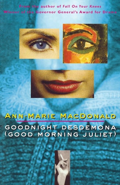 Goodnight Desdemona (Good Morning Juliet), Ann-Marie Macdonald - Paperback - 9780802135773