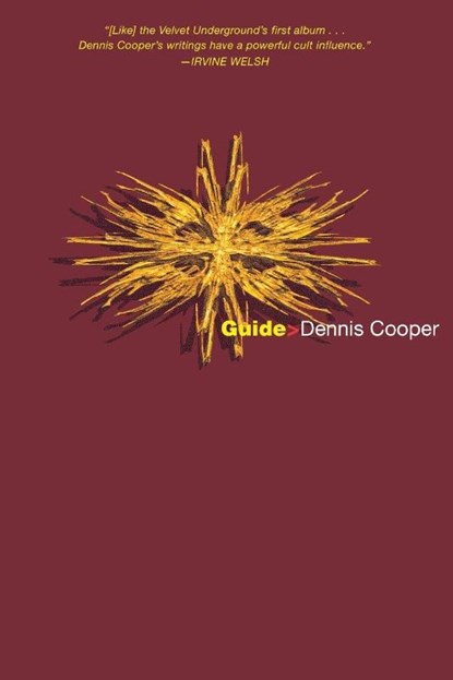 Guide, Dennis Cooper - Paperback - 9780802135803