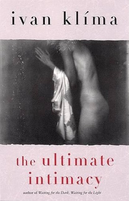 Ultimate Intimacy, Ivan Klima - Paperback - 9780802136015
