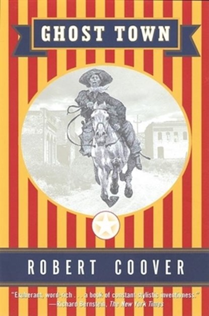 Ghost Town, Robert Coover - Paperback - 9780802136664