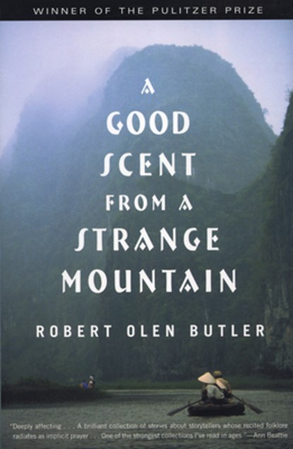 GOOD SCENT FROM A STRANGE, Robert Olen Butler - Paperback - 9780802137982
