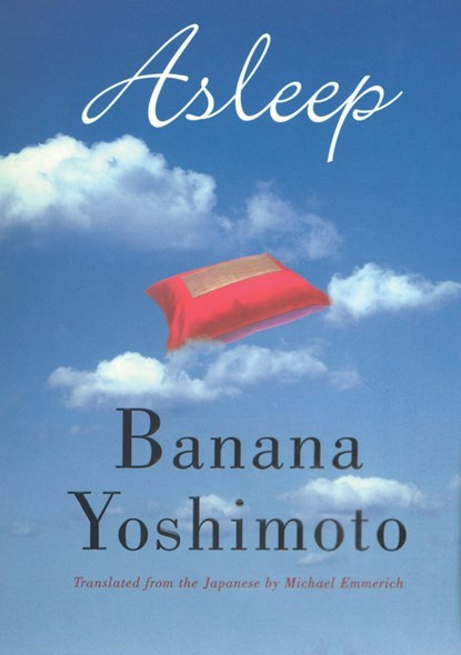 ASLEEP, Banana Yoshimoto - Paperback - 9780802138200