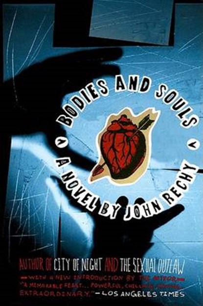 Bodies and Souls, John Rechy - Paperback - 9780802138460