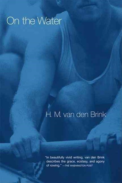 On the Water, H. M. Van Den Brink - Paperback - 9780802138958