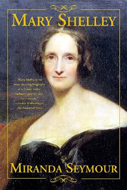 Mary Shelley, Miranda Seymour - Paperback - 9780802139481
