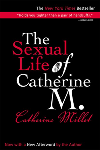 The Sexual Life of Catherine M., Catherine Millet - Paperback - 9780802139863