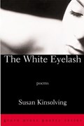 The White Eyelash | Susan Kinsolving | 