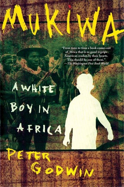 Mukiwa, Peter Godwin - Paperback - 9780802141927