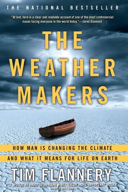 The Weather Makers, Tim Flannery - Paperback - 9780802142924