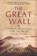 The Great Wall, Julia Lovell - Paperback - 9780802142979