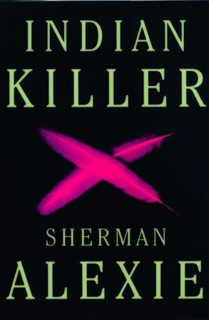 Alexie, S: Indian Killer, Sherman Alexie - Paperback - 9780802143570