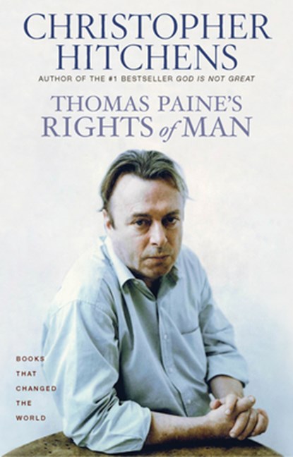 Thomas Paine's Rights of Man: A Biography, Christopher Hitchens - Paperback - 9780802143839