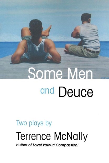 Some Men and Deuce, Terrence McNally - Paperback - 9780802144492