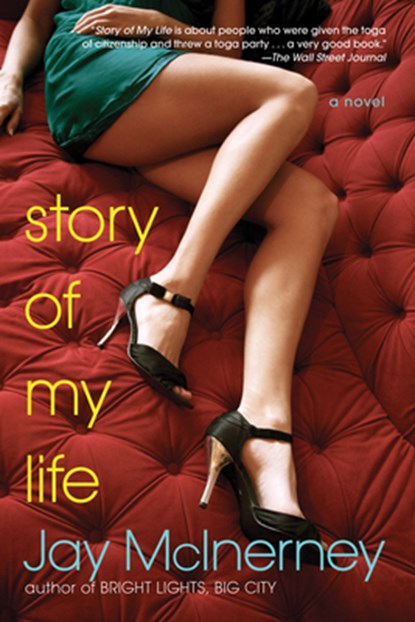 STORY OF MY LIFE, Jay McInerney - Paperback - 9780802144584