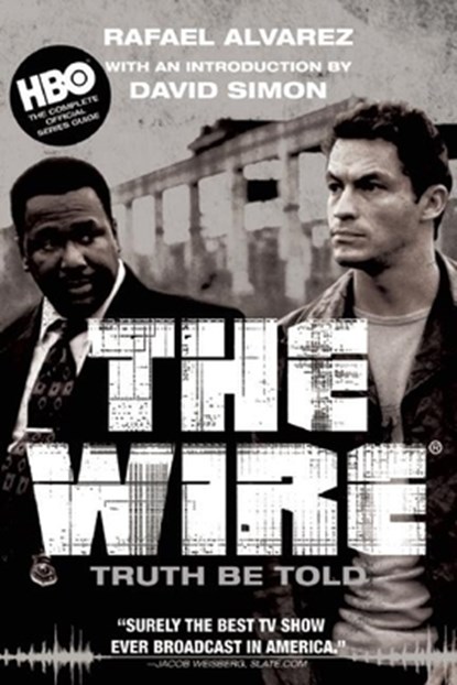 WIRE, Rafael Alvarez ; David Simon - Paperback - 9780802144997