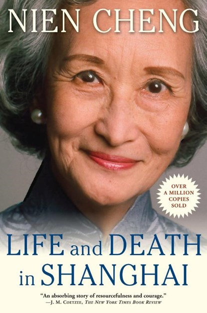 Nien, C: Life and Death in Shanghai, Cheng Nien - Paperback - 9780802145161