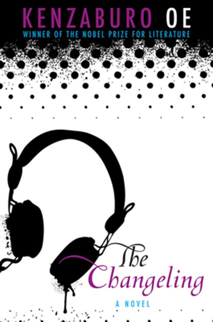 The Changeling, Kenzaburo Oe - Paperback - 9780802145239
