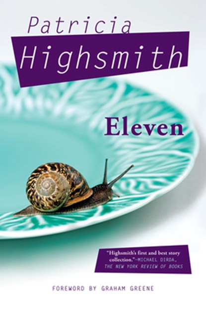 Highsmith, P: Eleven, Patricia Highsmith - Paperback - 9780802145307